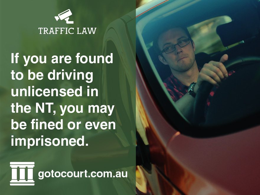 What happens if I drive without a licence in the Northern Territory?