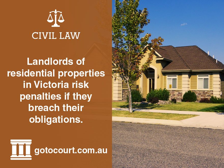 Rights and obligations of landlords of residential premises in Victoria