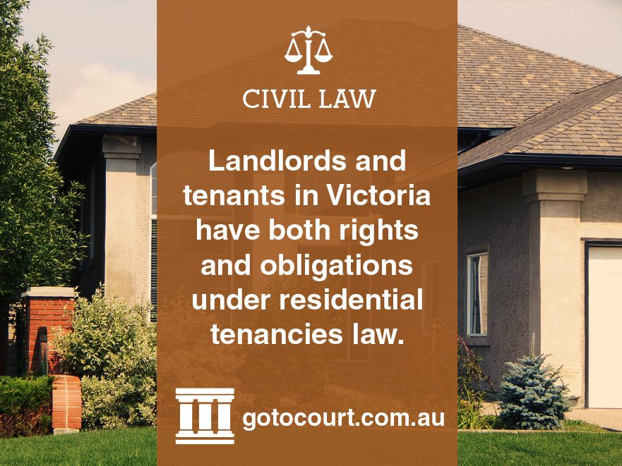 Rights and obligations of landlords and tenants of residential properties in Victoria