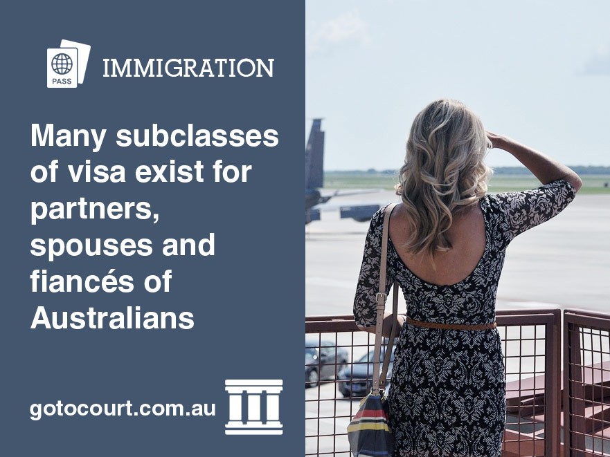 Partner, Spouse and Fiancé Visas in Australia