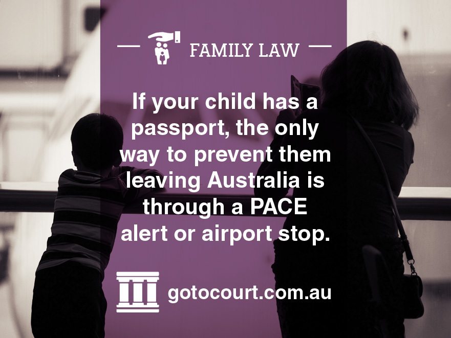 Airport stops or PACE alerts to prevent child abduction from Australia