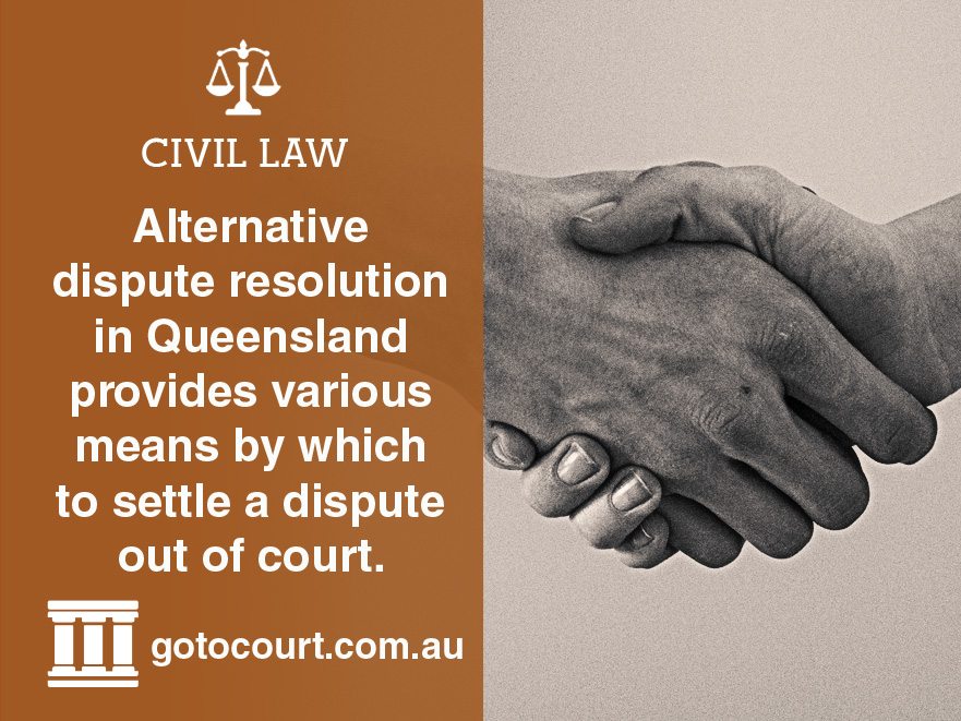 Alternative Dispute Resolution in Queensland