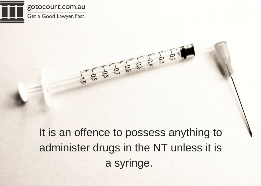 It is an offence to possess anything to administer drugs in the NT unless it is a syringe